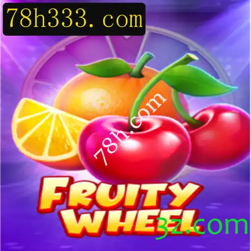 Descubra o Empolgante Mundo de FruityWheel no 78h.com