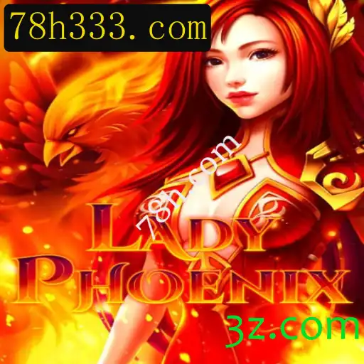 Explorando o Universo de LadyPhoenix: Regras e Estratégias no 78h.com